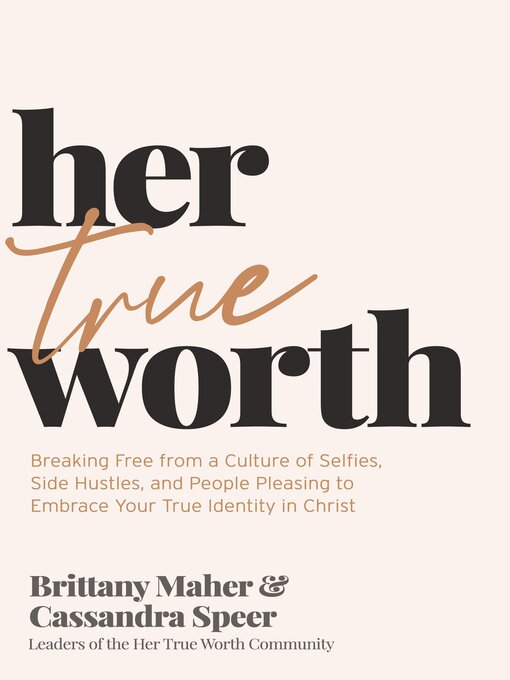 Title details for Her True Worth by Brittany Maher - Wait list